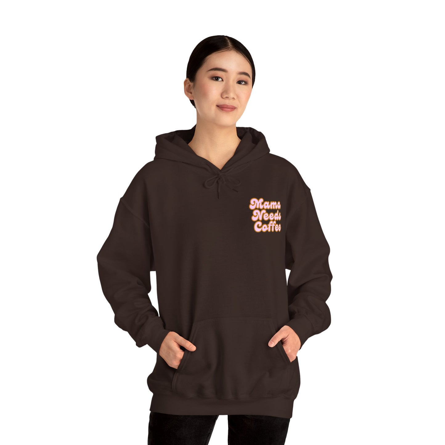 "Mama needs coffee" Heavy Blend™ Hooded Sweatshirt